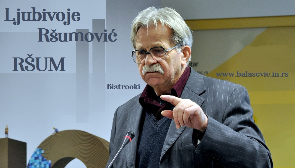 Ljubivoje Ršumović | Bistrooki
